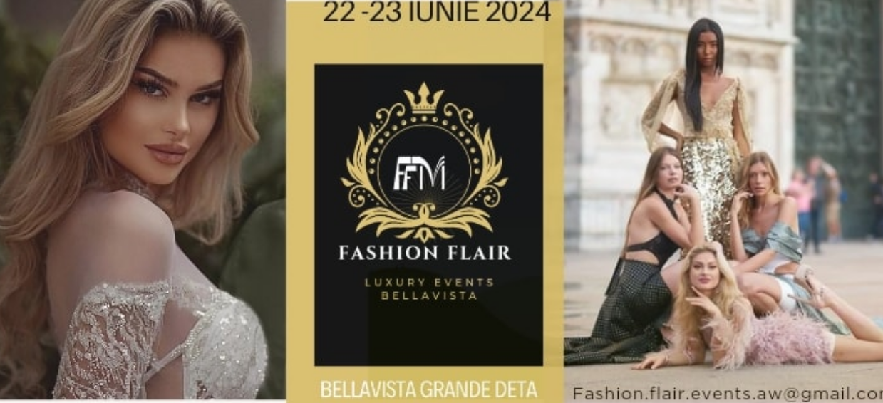 Fashion Flair: Un eveniment de eleganță și creativitate, la Hotelul Bellavista din Deta