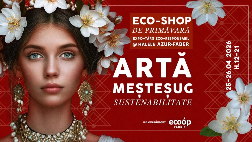 Artizani locali, creatori independenți și inițiative sustenabile, la Eco Shop de Primăvară