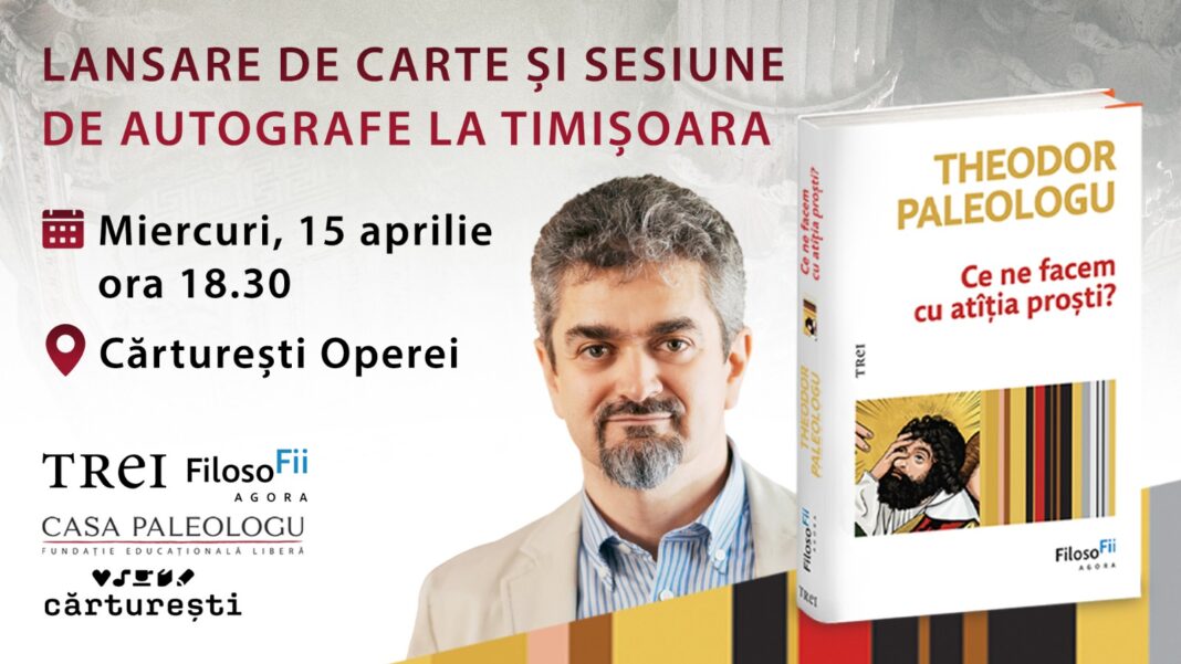 Lansare de carte și sesiune de autografe Theodor Paleologu, la Timișoara